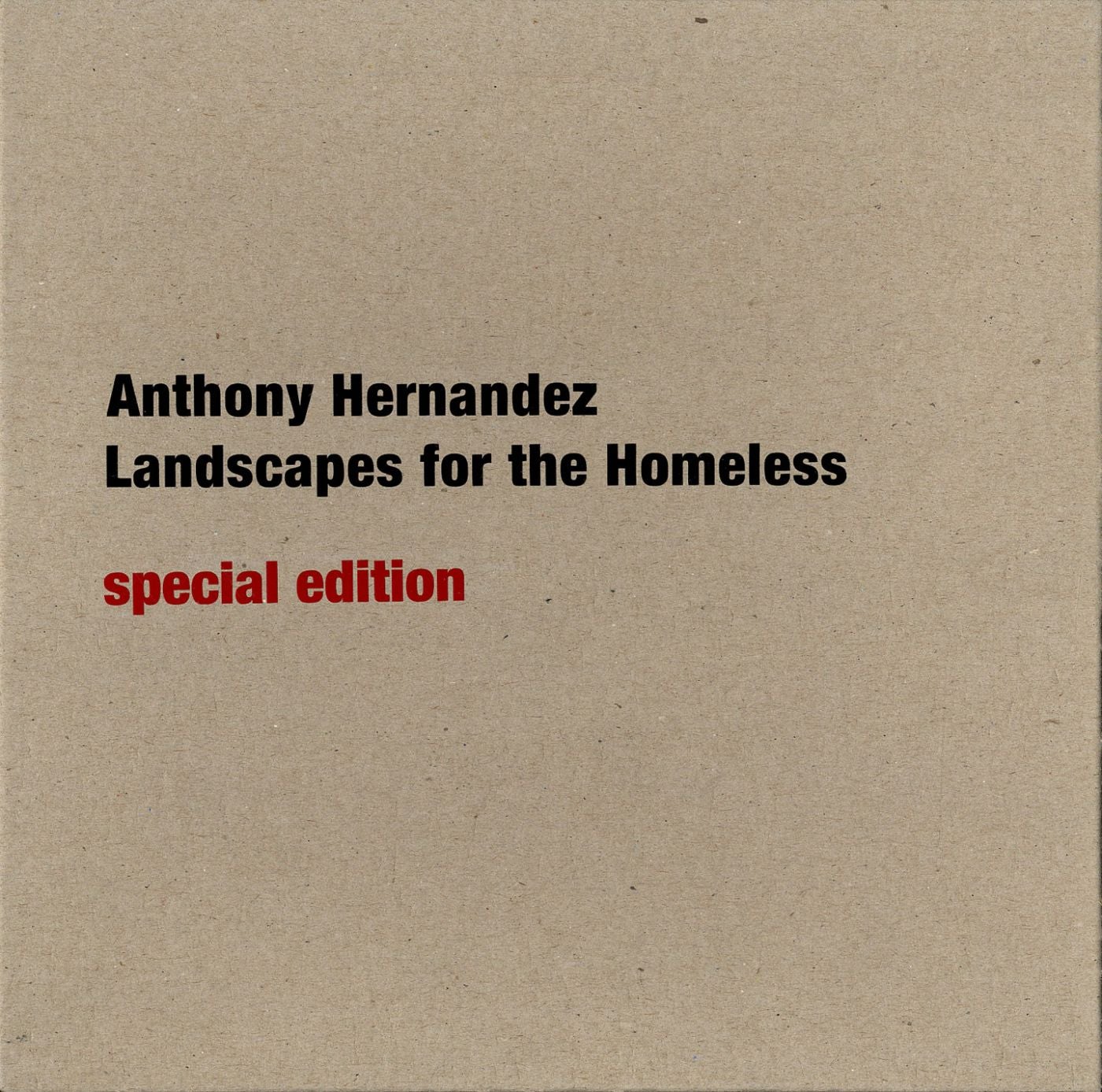 Anthony Hernandez: Landscapes for the Homeless, Limited Edition (with Print)