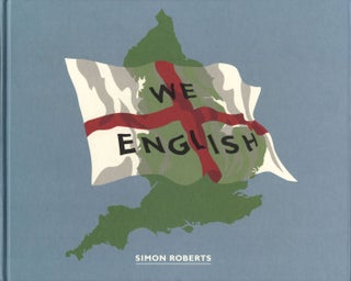 Item #110454 Simon Roberts: We English. Simon ROBERTS, Stephen, DANIELS
