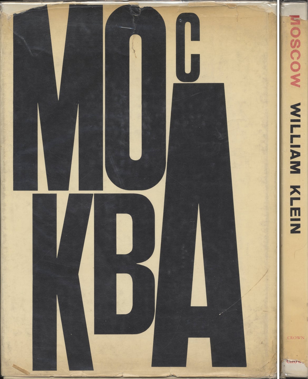 William Klein: Moscow / Mockba (First English Edition) [SIGNED]