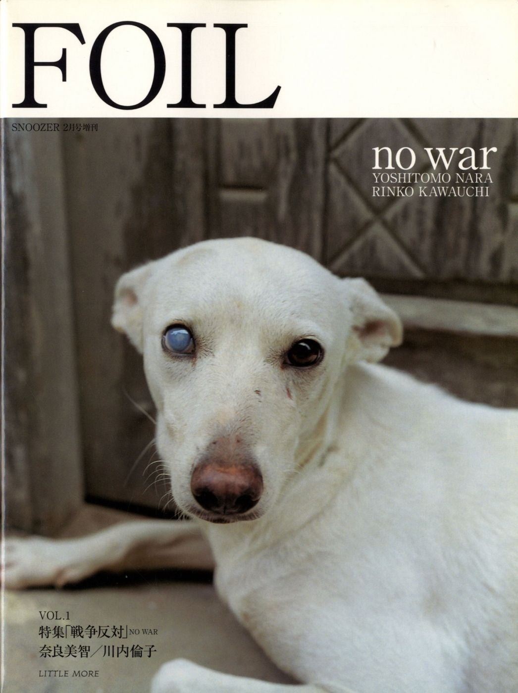 Foil: Vol. 1 (Snoozer 2) - "No War"