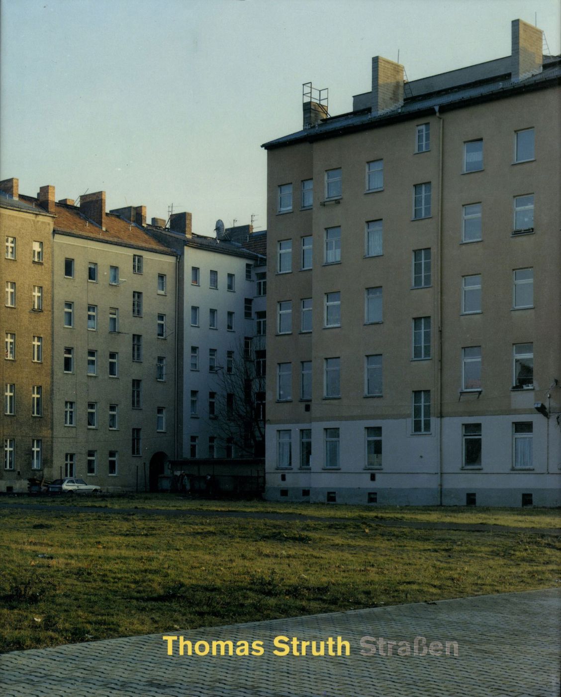 Thomas Struth: Straßen Strassen : Fotografie 1976 bis 1995