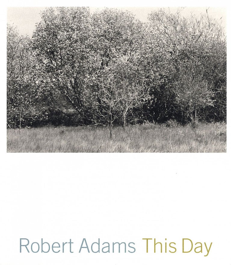 Robert Adams: This Day: Photographs from Twenty-Five Years, The Northwest Coast