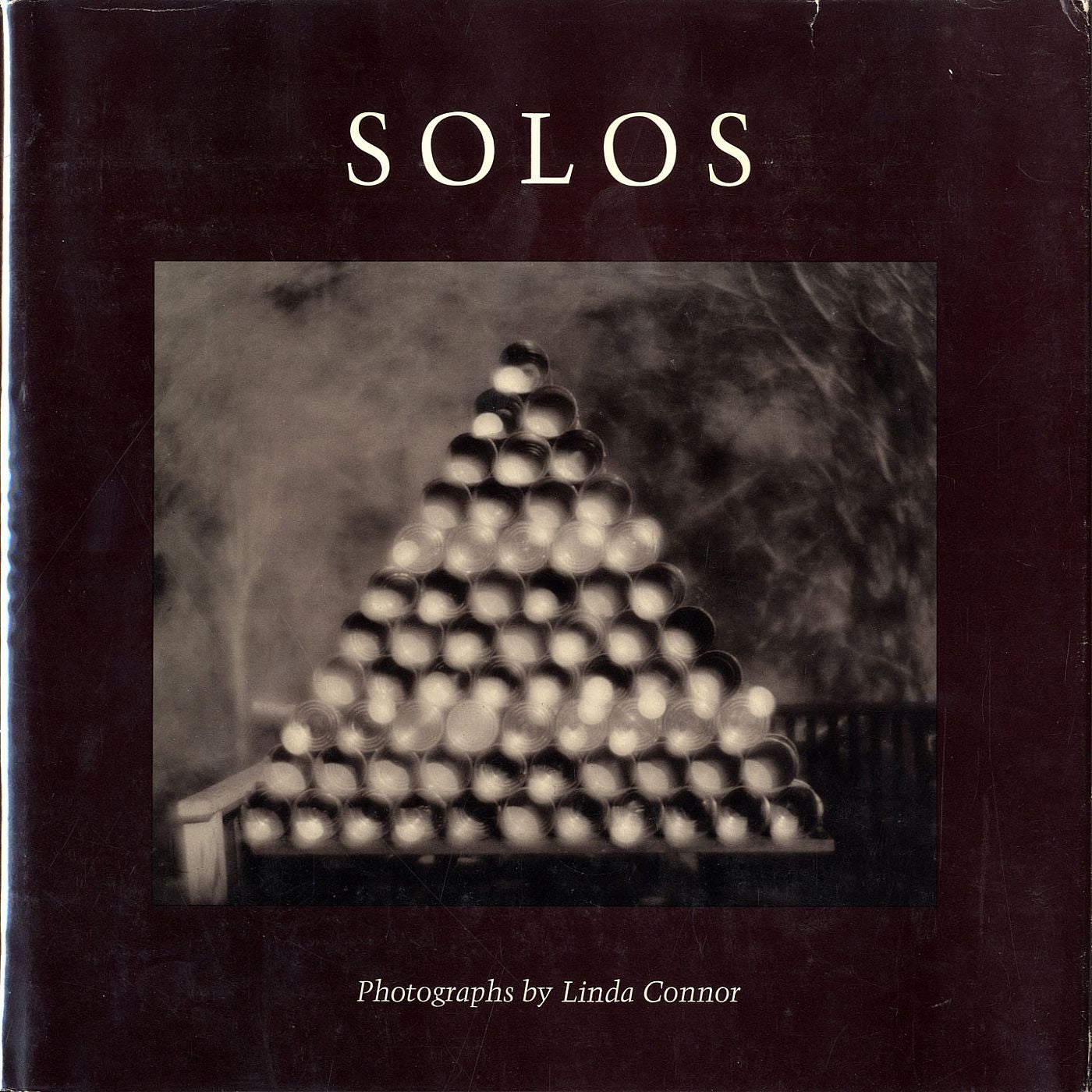 Solos: Photographs by Linda Connor [SIGNED & INSCRIBED]