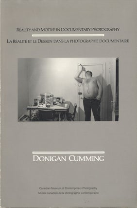 Item #111237 Donigan Cumming: Reality and Motive in Documentary Photography / La Réalité et le...