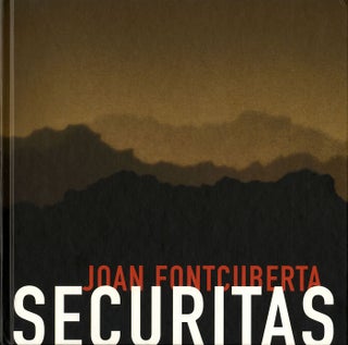 Item #111247 Joan Fontcuberta: Securitas. Joan FONTCUBERTA, Jorge Luis, MARZO