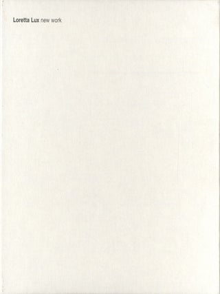 Item #111270 Loretta Lux: New Work (Torch Gallery). Loretta LUX, Wim, VAN SINDEREN