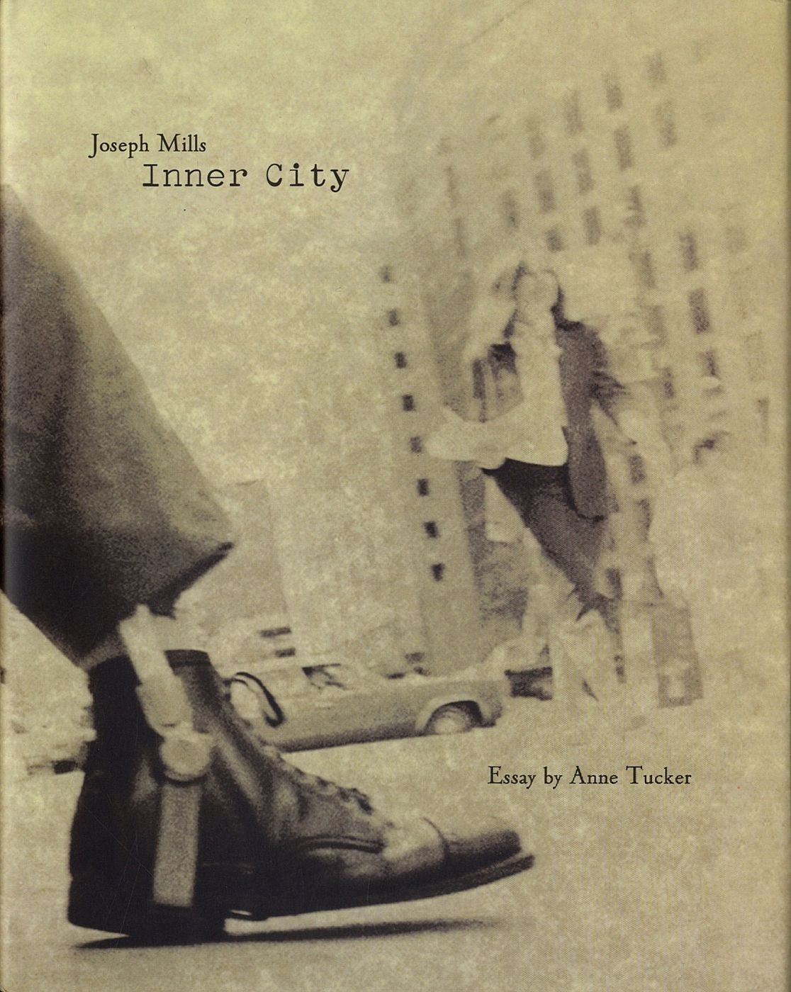 Joseph Mills: Inner City [SIGNED by Joe Mills and Anne Tucker]