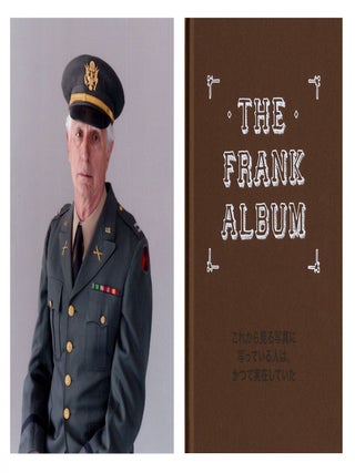 Item #111577 Alec Soth: The Frank Album, Limited Edition (with Type-C Print). Alec SOTH