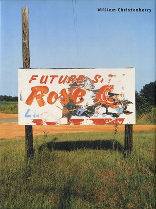 Item #111585 William Christenberry: Disappearing Places (Richter Verlag) [SIGNED ASSOCIATION...