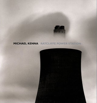 Item #111633 Michael Kenna: Ratcliffe Power Station [SIGNED]. Michael KENNA, Jeremy, REED