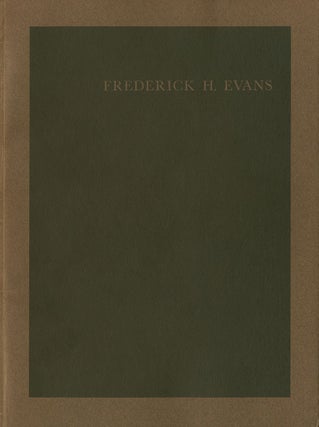 Item #111721 Frederick H. Evans (George Eastman House Image Monograph Number 1). Frederick EVANS,...