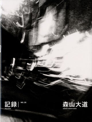 Item #111779 Daido Moriyama: Record No. 28 / Kiroku No. 28 [SIGNED]. Daido MORIYAMA