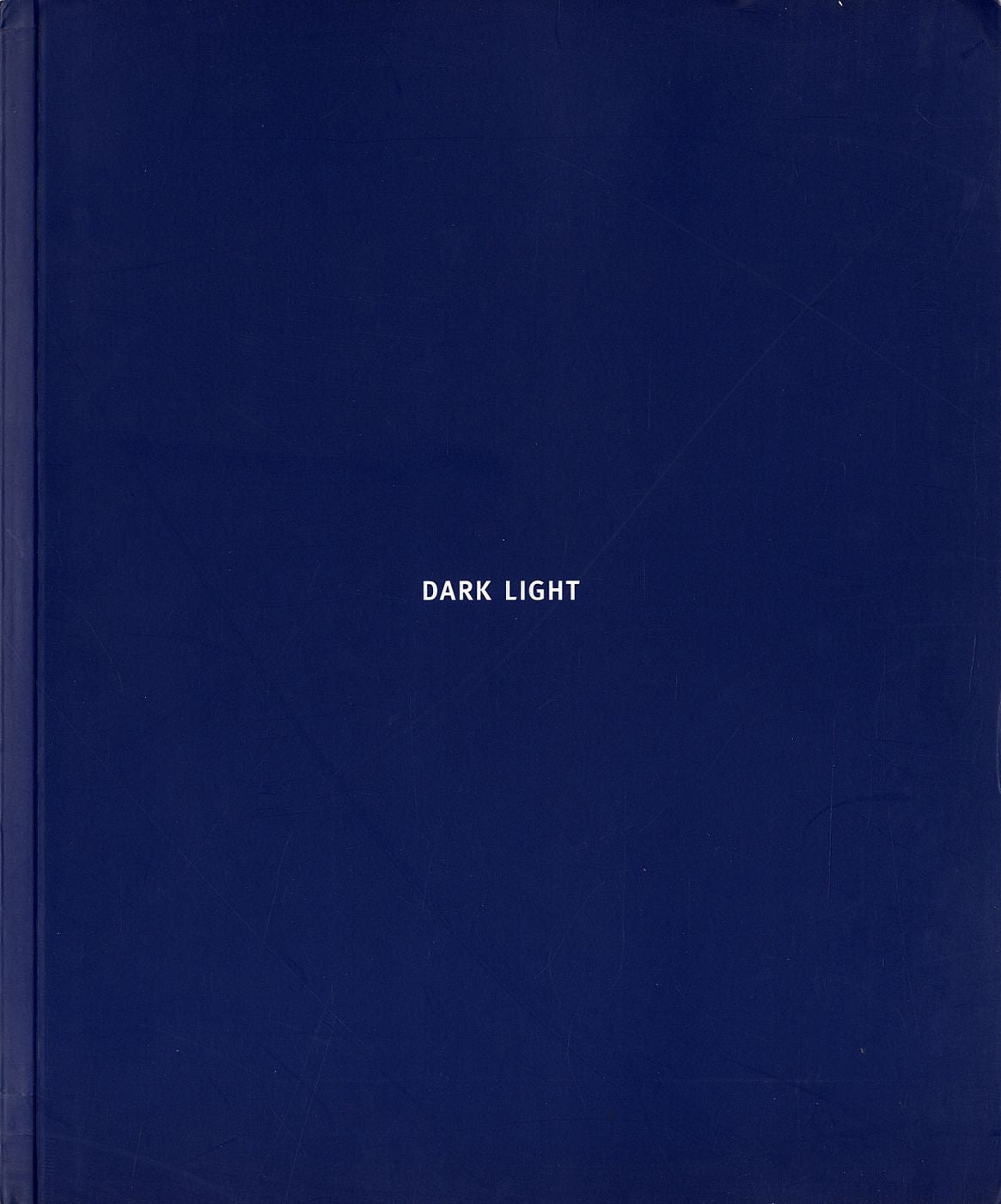 David Levinthal: Dark Light: Photographs 1984-1994 [SIGNED (with Association Letter)]