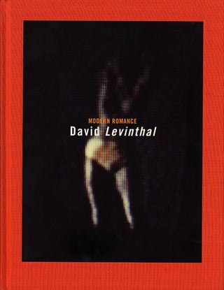 Item #111815 David Levinthal: Modern Romance [SIGNED]. David LEVINTHAL, Eugenia, PARRY
