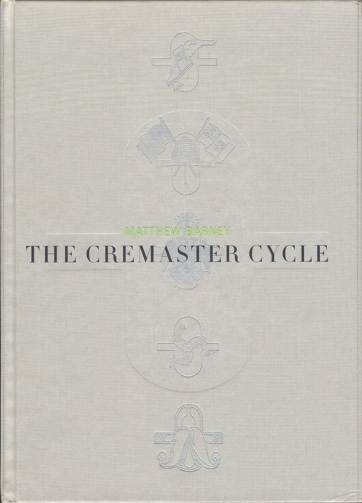 Matthew Barney: The Cremaster Cycle (Hardcover English Edition