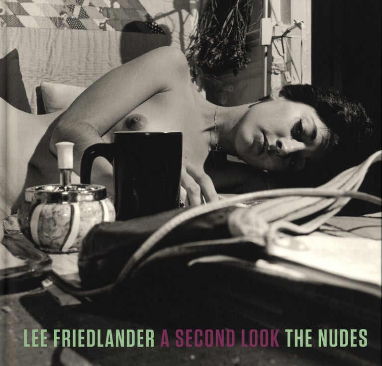 Lee Friedlander: The Nudes: A Second Look [SIGNED