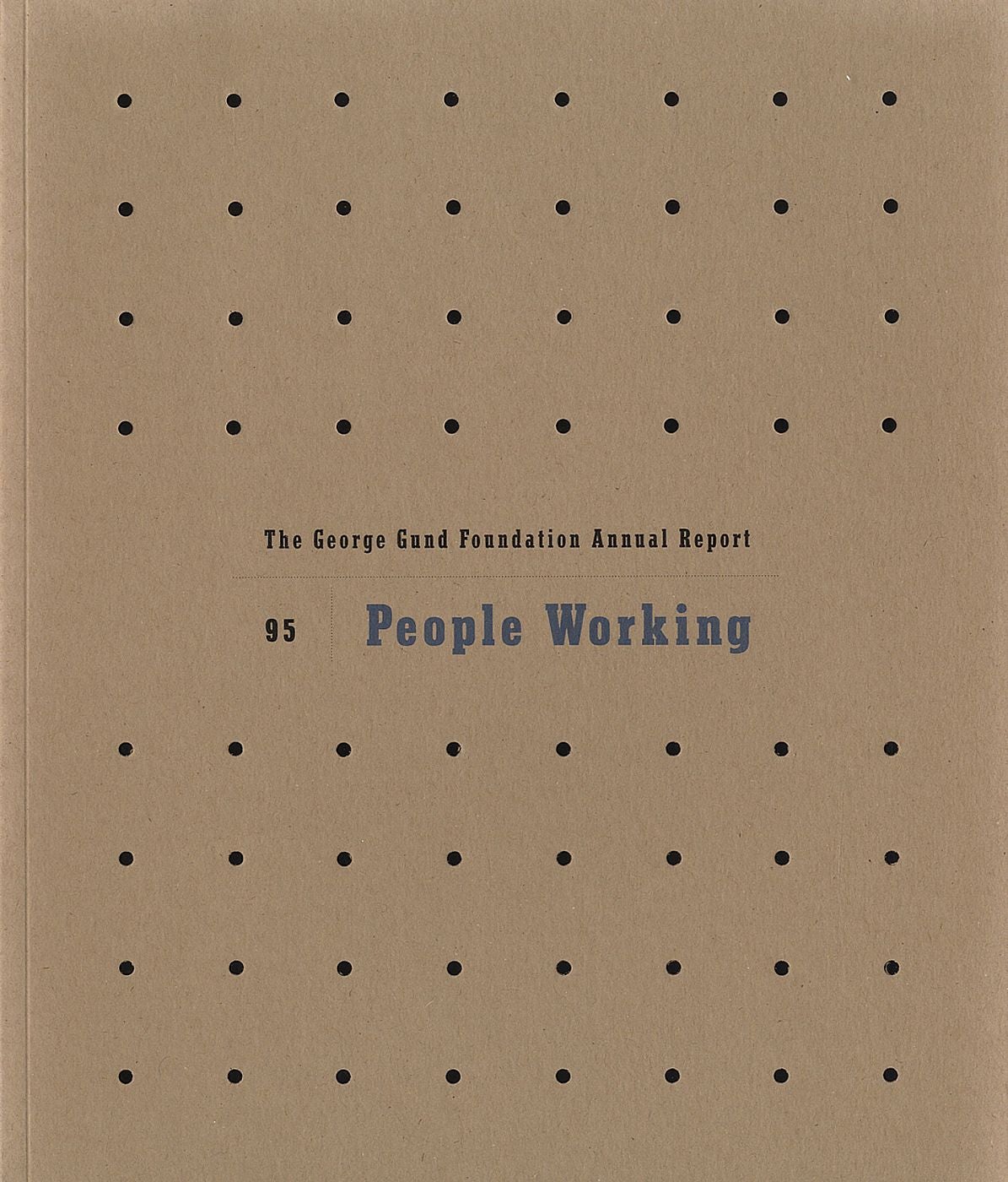 Lee Friedlander: People Working (The George Gund Foundation 1995 Annual Report) [SIGNED]