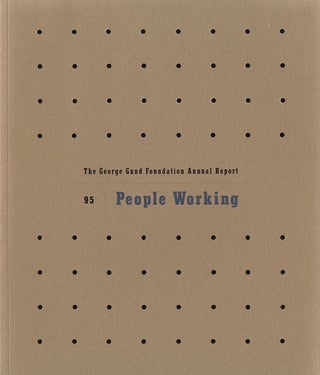Item #112072 Lee Friedlander: People Working (The George Gund Foundation 1995 Annual Report)...