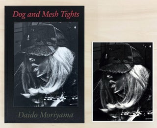 Item #112081 Daido Moriyama: Dog and Meshtights, Limited Edition (with Print Version C) [SIGNED]....