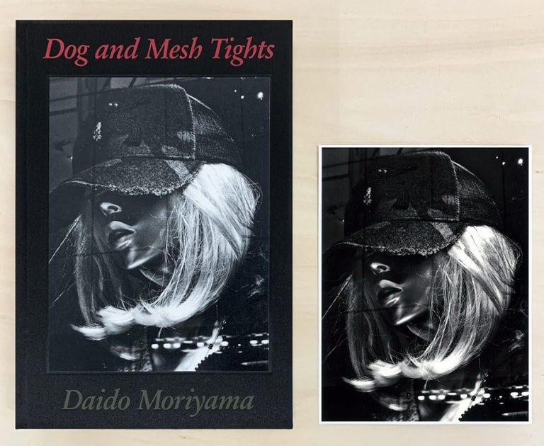 Daido Moriyama: Dog and Mesh Tights, Limited Edition (with Print Version C) [SIGNED