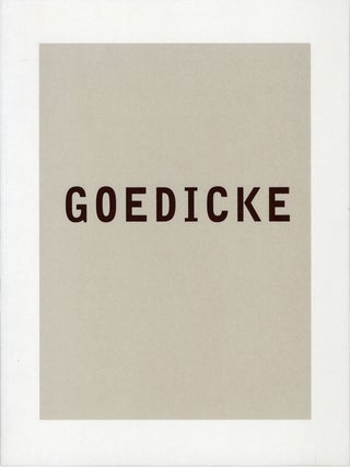 Item #112123 Claus Goedicke (Hatje Cantz). Claus GOEDICKE, Heinz, LIESBROCK, Franz Joseph van...