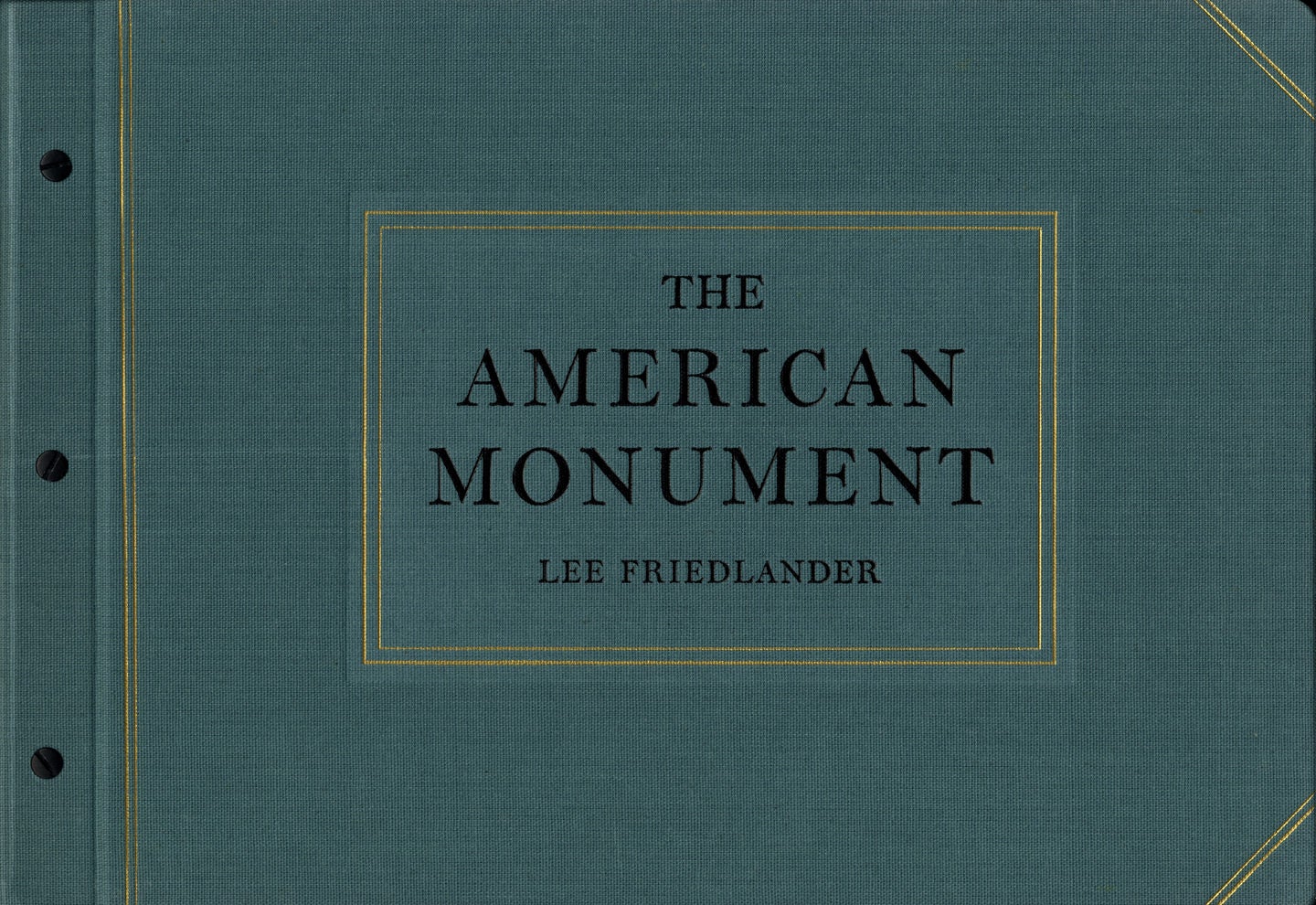 Lee Friedlander: The American Monument [SIGNED] (with Fourteen American Monuments)