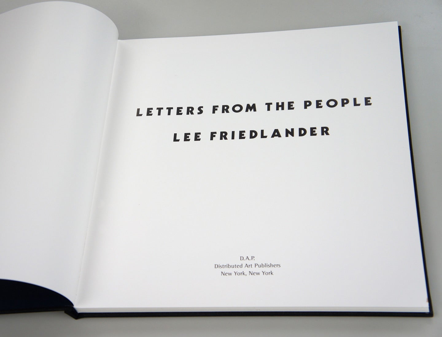 Lee Friedlander: Letters from the People (Special Limited Edition with One Vintage Gelatin Silver Print: "H")