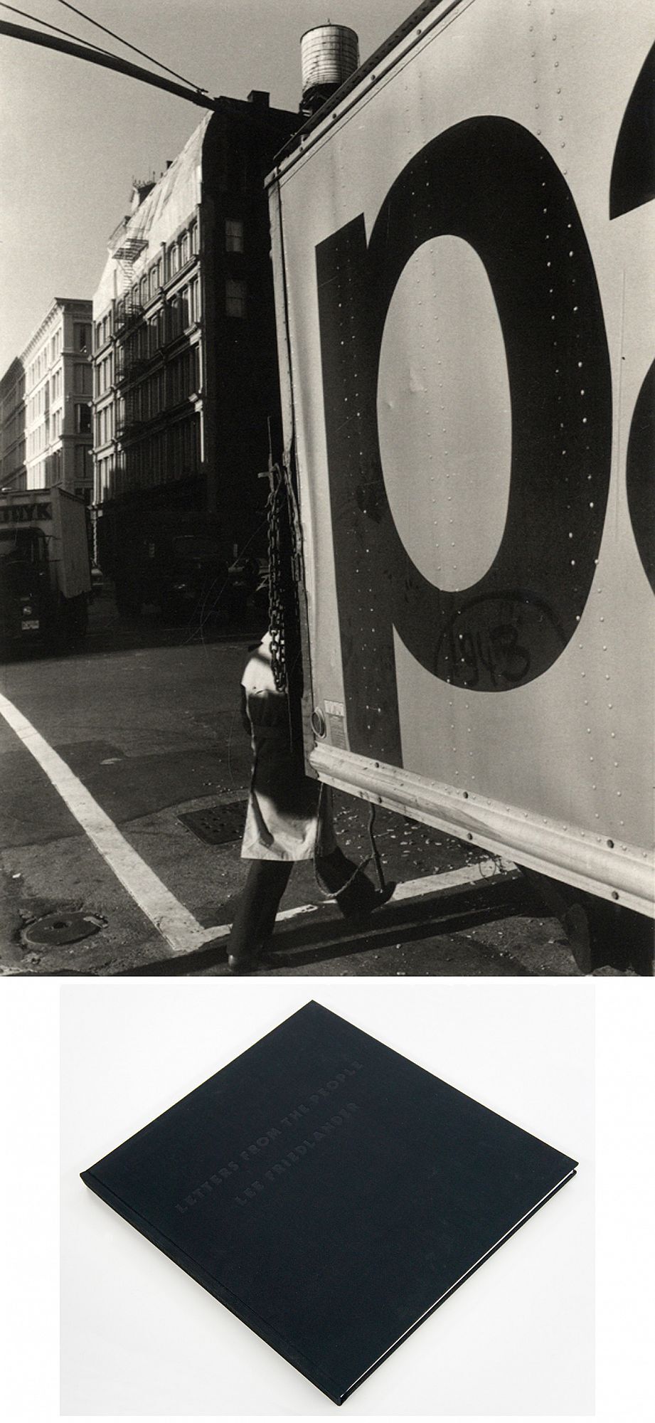 Lee Friedlander: Letters from the People (Special Limited Edition with One Vintage Gelatin Silver Print: "P")