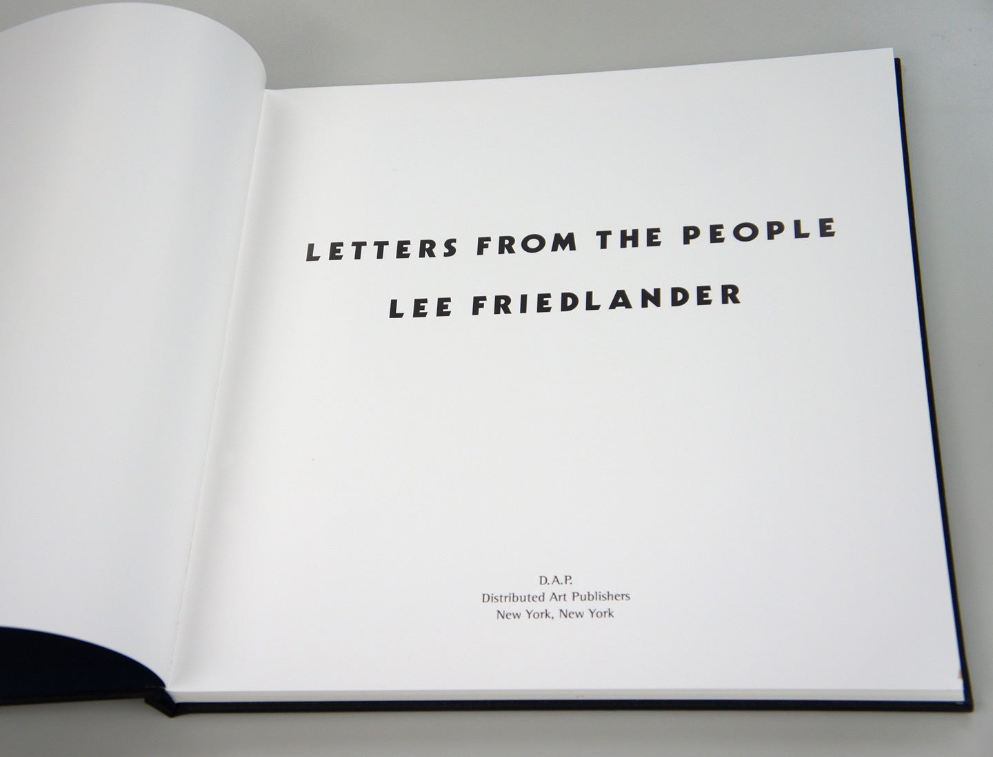 Lee Friedlander: Letters from the People (Special Limited Edition with One Vintage Gelatin Silver Print: "P")