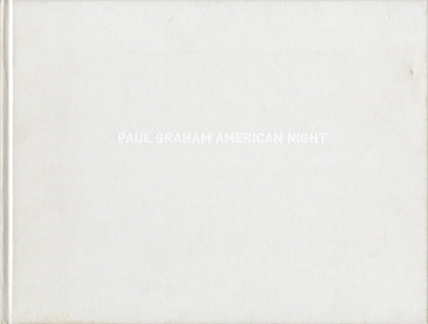 Paul Graham: American Night [SIGNED]