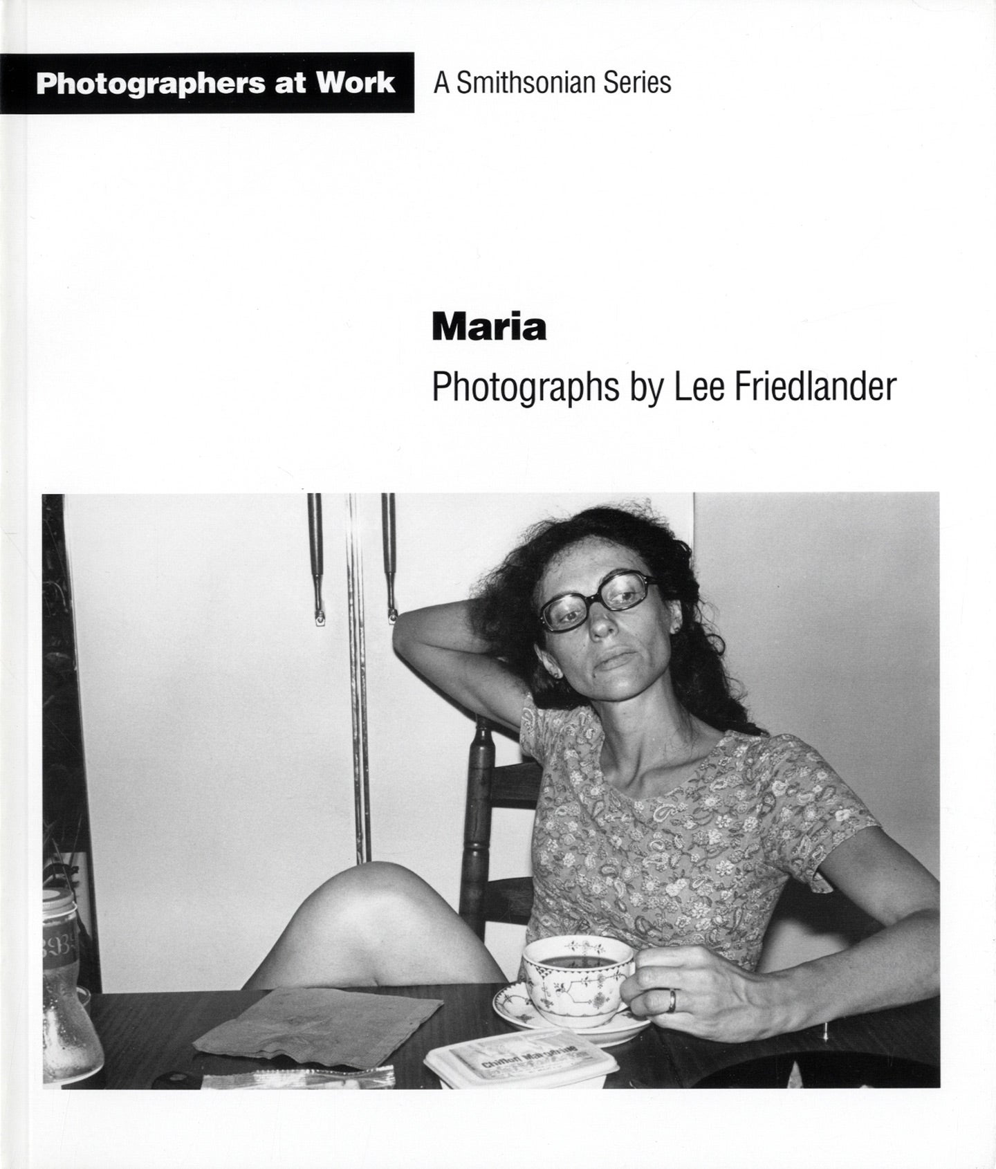 Maria: Photographs by Lee Friedlander (A Smithsonian Series) [SIGNED]