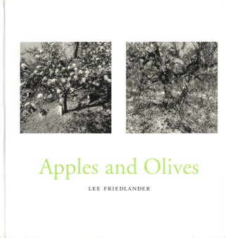 Item #112299 Lee Friedlander: Apples and Olives [SIGNED]. Lee FRIEDLANDER