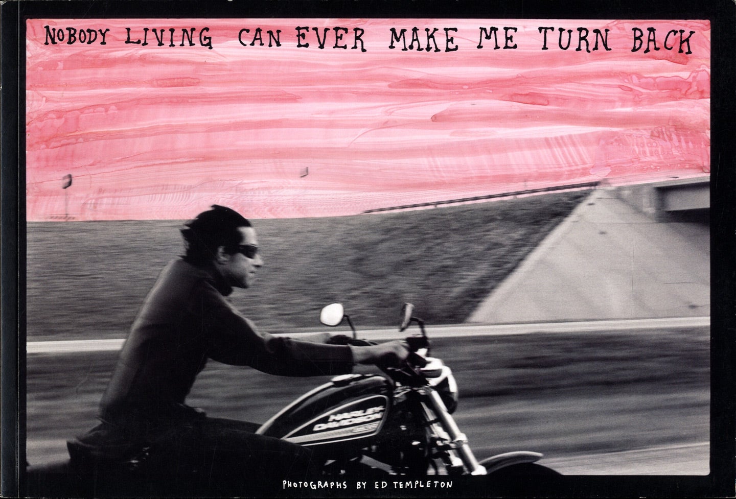 Ed Templeton: Nobody Living Can Ever Make Me Turn Back: From Denver to Chicago on Emerica's Wild Ride 2006