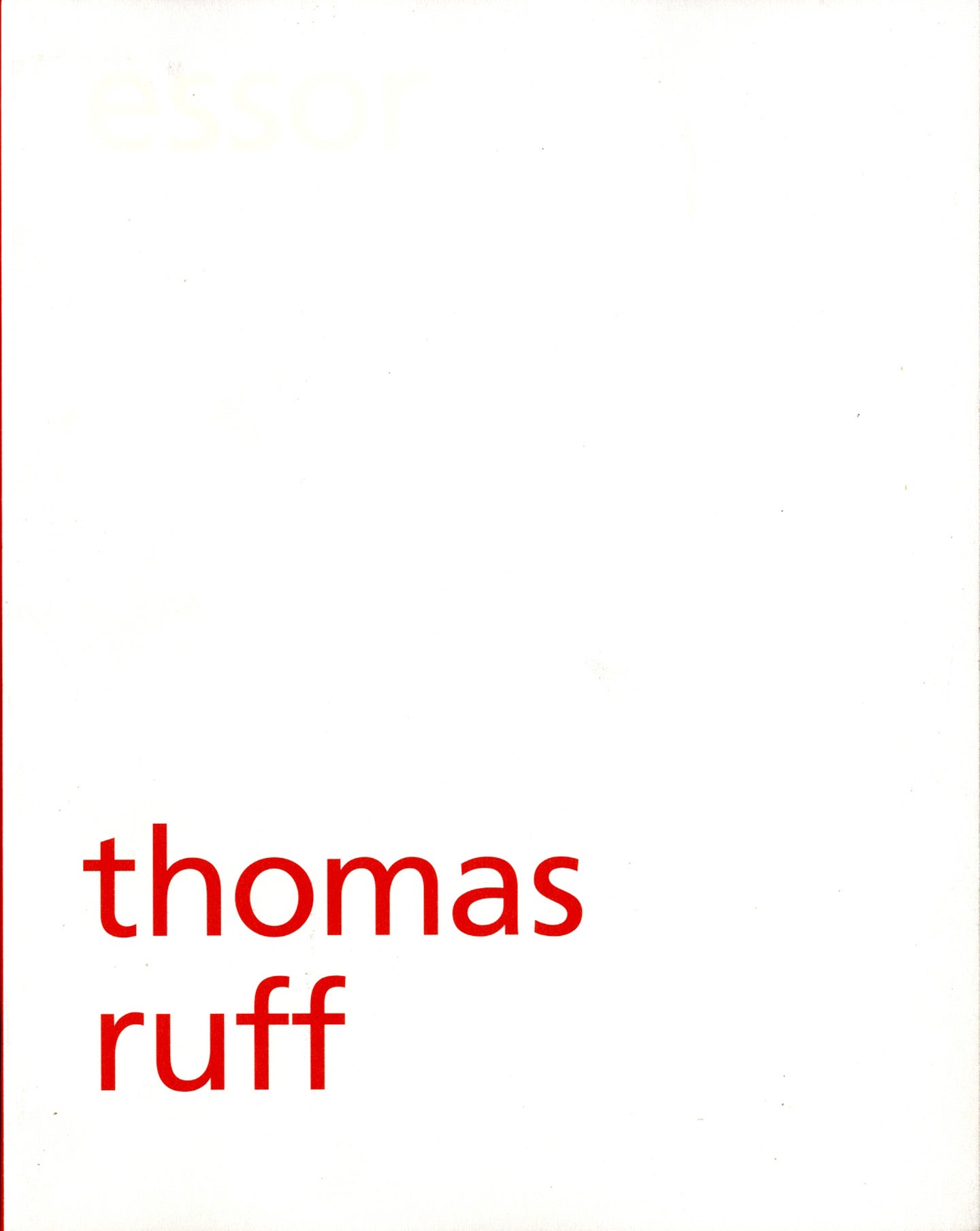 Thomas Ruff (Essor Gallery)