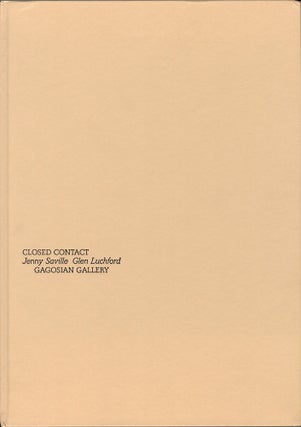 Item #112518 Jenny Saville and Glen Luchford: Closed Contact, Limited Edition (No Print)...
