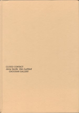 Item #112518 Jenny Saville and Glen Luchford: Closed Contact, Limited Edition (No Print)...