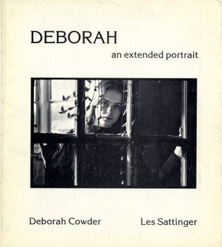 Item #112607 Deborah: An Extended Portrait [SIGNED ASSOCIATION COPY]. Deborah COWDER, Les, SATTINGER