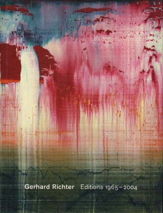 Item #112680 Gerhard Richter: Editions 1965-2004, Catalogue Raisonné. Gerhard RICHTER,...