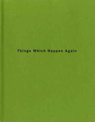 Item #112801 Roni Horn: Things Which Happen Again [SIGNED]. Roni HORN, Hannelore, KERSTING, Rudi,...