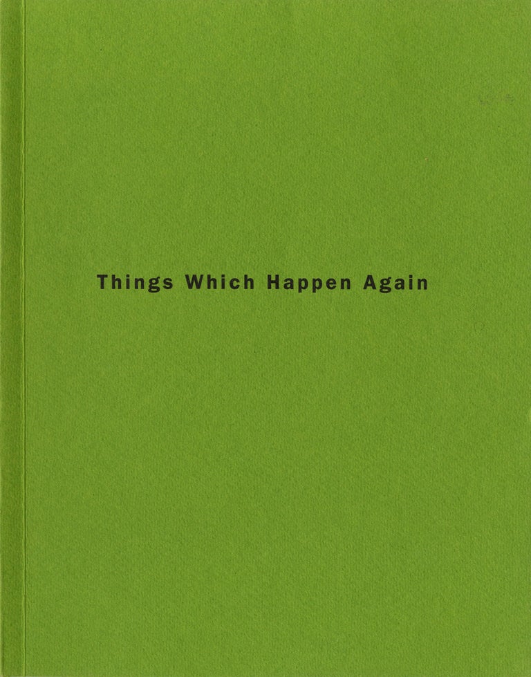 Roni Horn: Things Which Happen Again [SIGNED