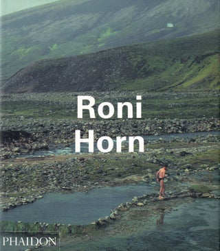 Item #112803 Roni Horn (Phaidon Contemporary Artists Series) [SIGNED]. Roni HORN, Clarice,...