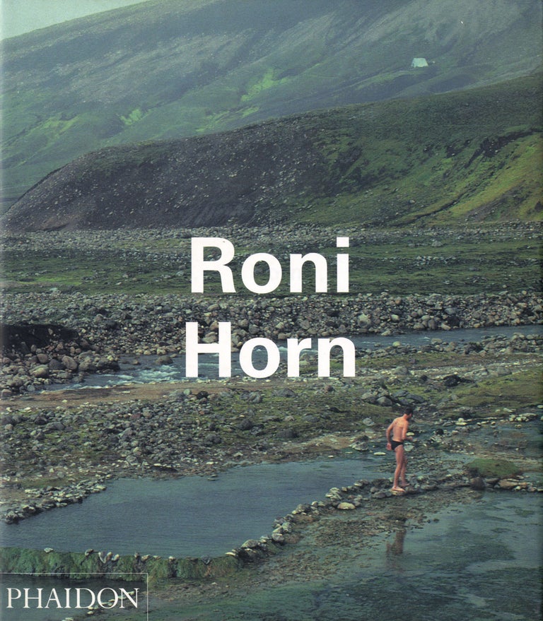 Roni Horn (Phaidon Contemporary Artists Series) [SIGNED