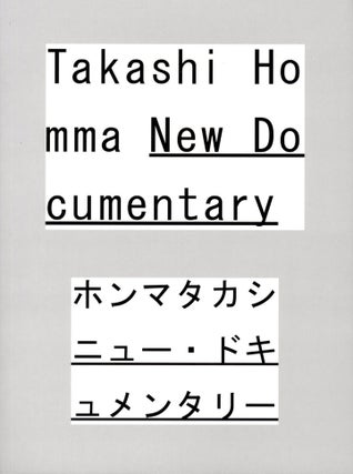 Item #112957 Takashi Homma: New Documentary. Takashi HOMMA, Kanako, FURUNO, Motoaki, HORI,...