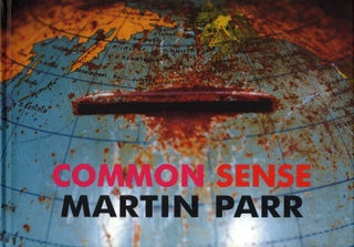 Item #112965 Martin Parr: Common Sense [SIGNED]. Martin PARR