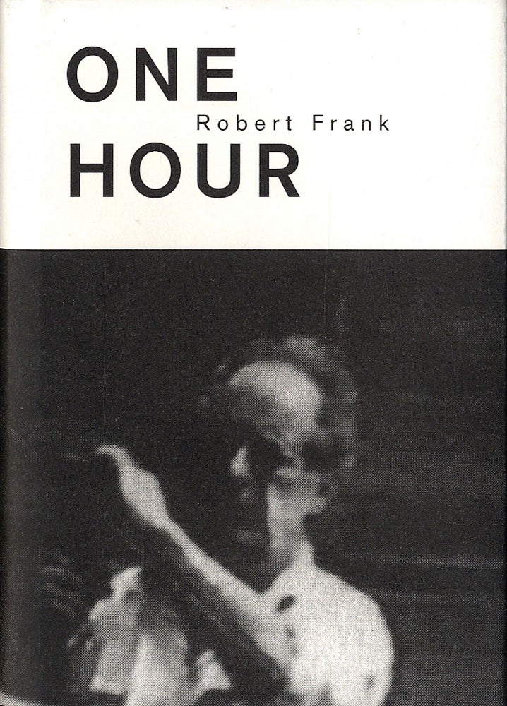 Robert Frank: One Hour (Steidl