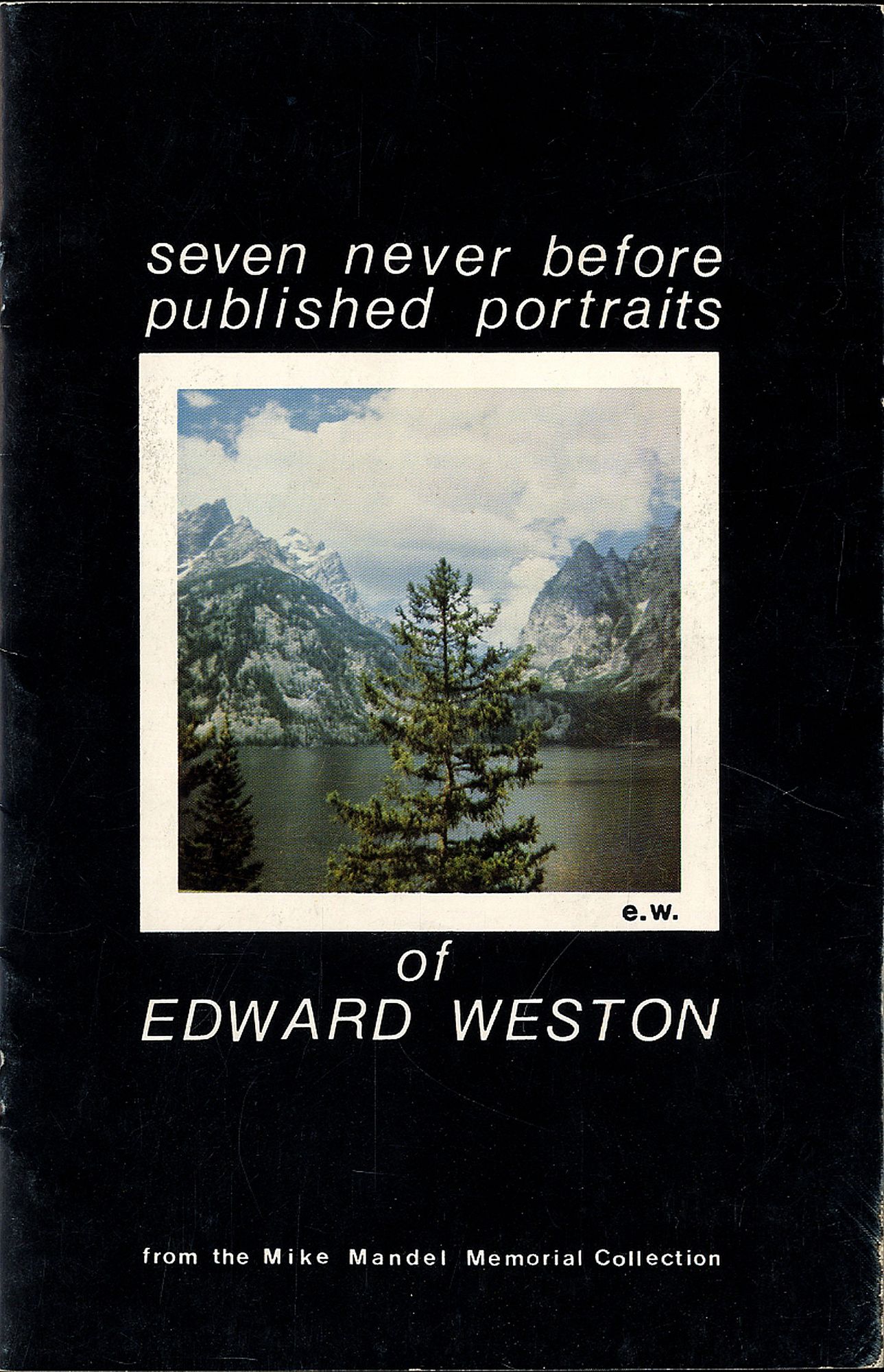Mike Mandel: Seven Never Before Published Portraits of Edward Weston, from the Mike Mandel Memorial Collection [SIGNED]
