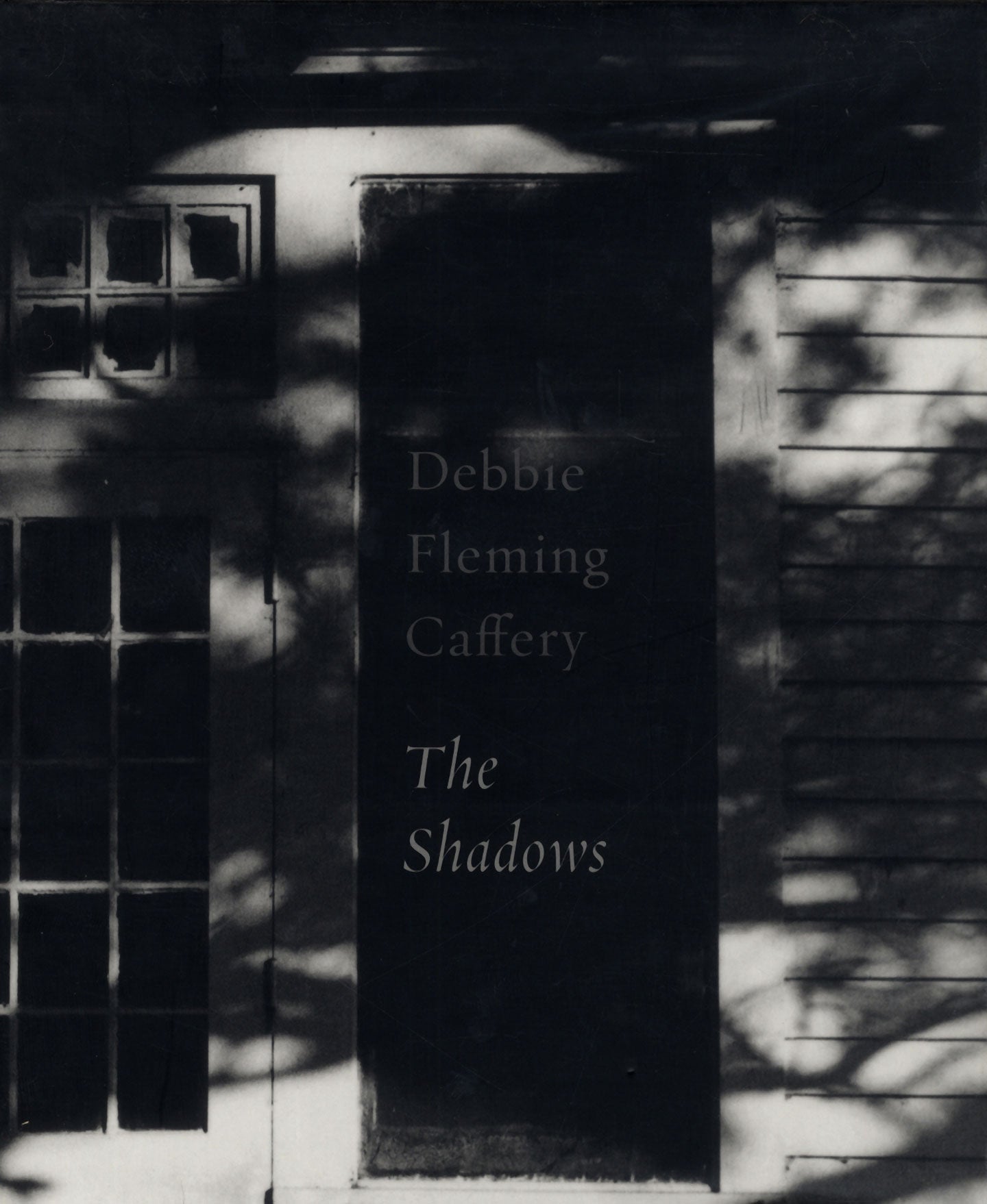 Debbie Fleming Caffery: The Shadows [SIGNED ASSOCIATION COPY]