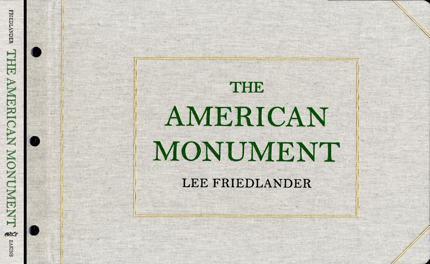 Lee Friedlander: The American Monument (Eakins Press Reissue) [SIGNED]