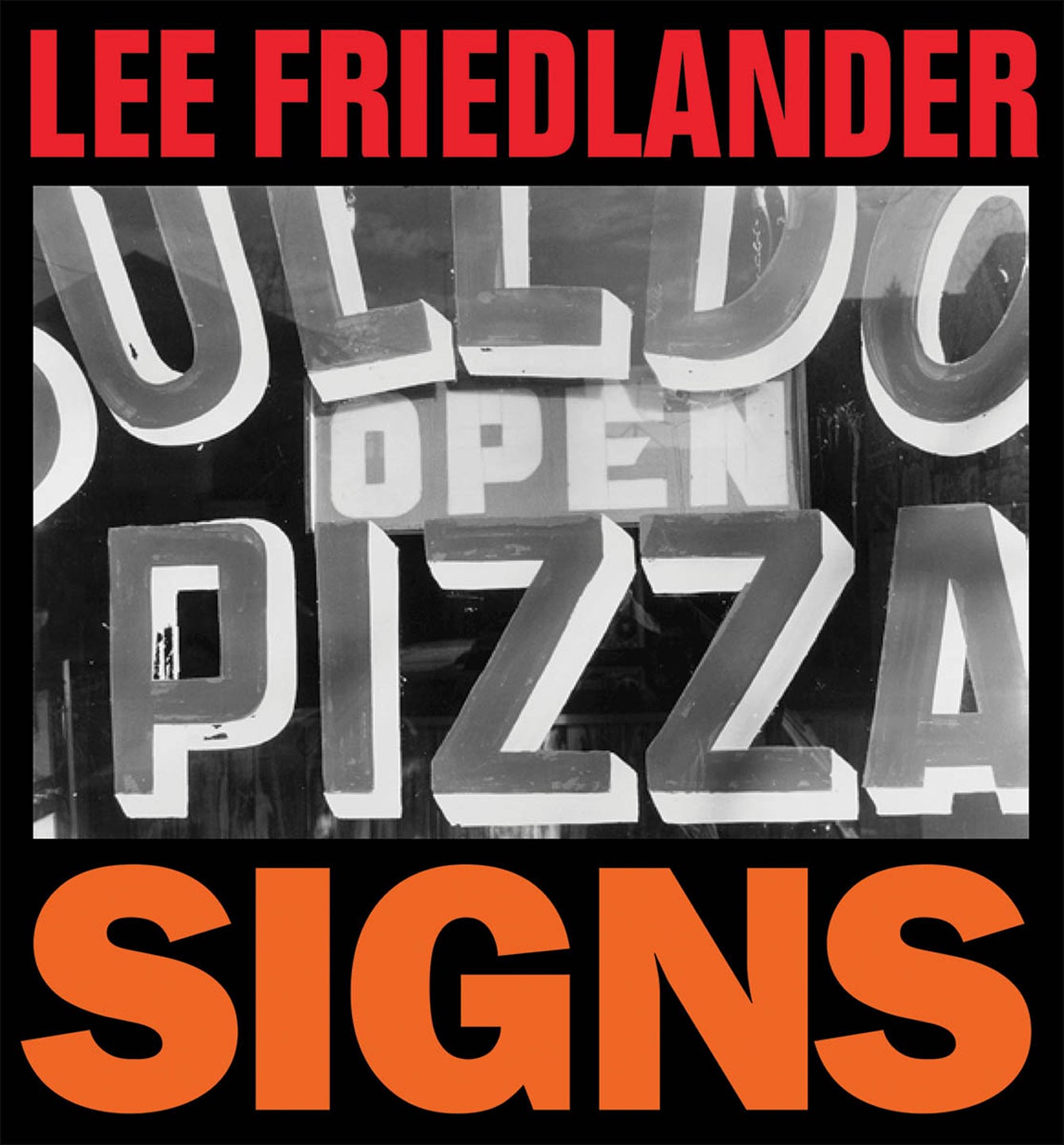 Lee Friedlander: Signs [SIGNED]
