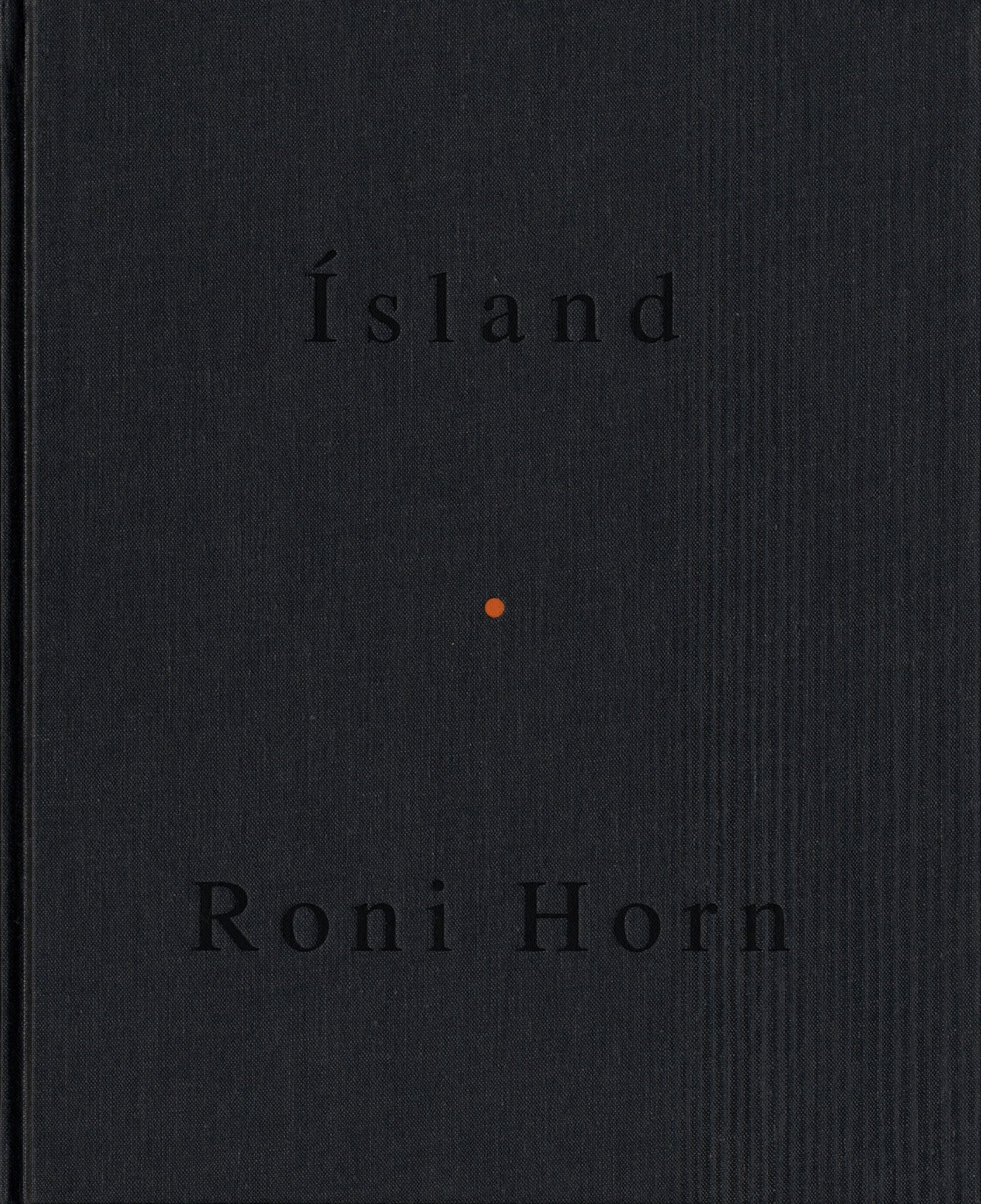 Roni Horn: Arctic Circles (Ísland (Iceland): To Place 7) [SIGNED]